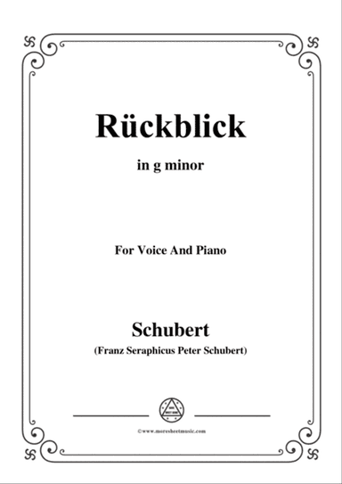 Schubert-Rückblick,in g minor,Op.89 No.8,for Voice and Piano