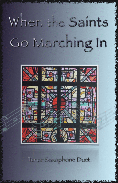 When the Saints Go Marching In, Gospel Song for Tenor Saxophone Duet