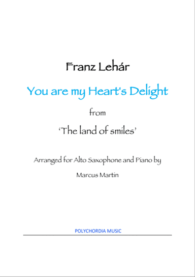 You are my Heart's Delight for Alto Sax and Piano