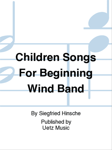 Children Songs For Beginning Wind Band