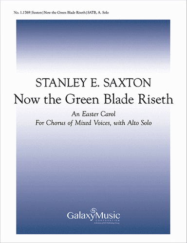 Now The Green Blade Riseth