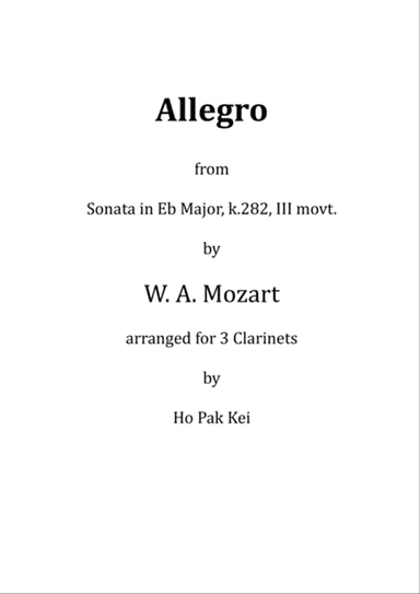 Allegro from Sonata in Eb Major, k.282, 3rd movt. for 3 Clarinets