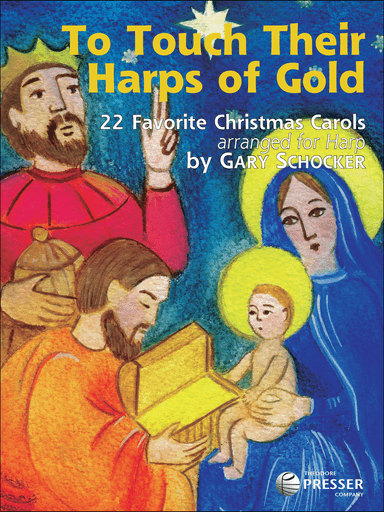 To Touch Their Harps of Gold
