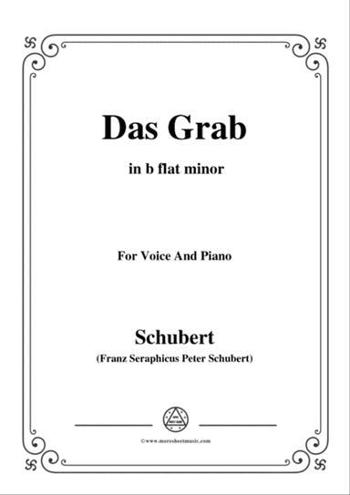 Schubert-Das Grab,in b flat minor,for Voice and Piano