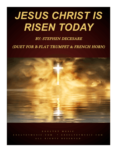 Jesus Christ Is Risen Today (Duet for Bb-Trumpet and French Horn)