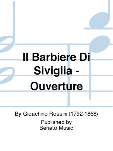 Il Barbiere Di Siviglia - Ouverture