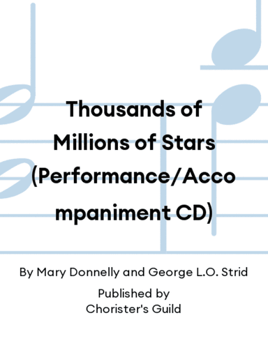 Thousands of Millions of Stars (Performance/Accompaniment CD)