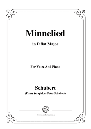 Schubert-Minnelied,in D flat Major,for Voice&Piano