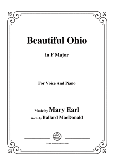Mary Earl-Beautiful Ohio,in F Major,for Voice and Piano