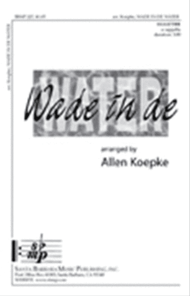Wade in de Water - SATB divisi Octavo