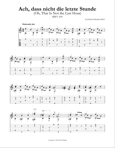 Ach, dass nicht die letzte Stunde (Oh, That Is Not the Last Hour) BWV 439