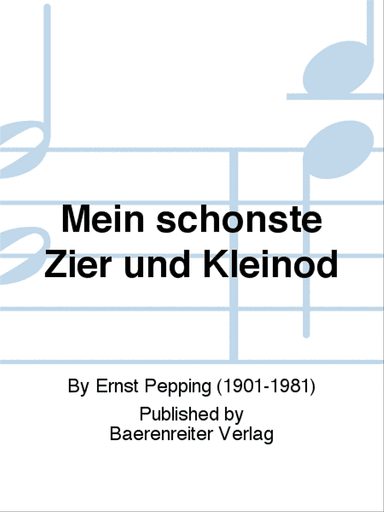 Mein schönste Zier und Kleinod