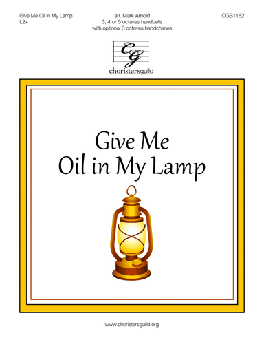 Give Me Oill in My Lamp