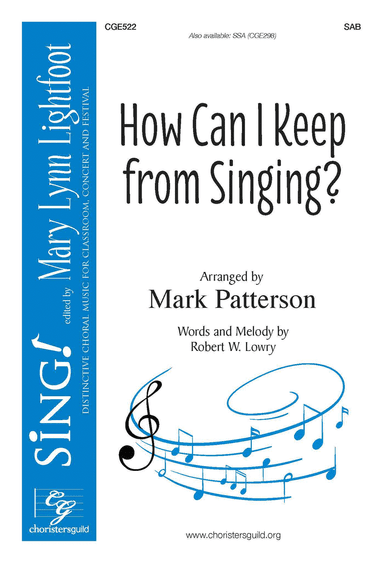 How Can I Keep From Singing - SAB