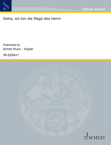 Siehe, ich bin die Magd des Herrn