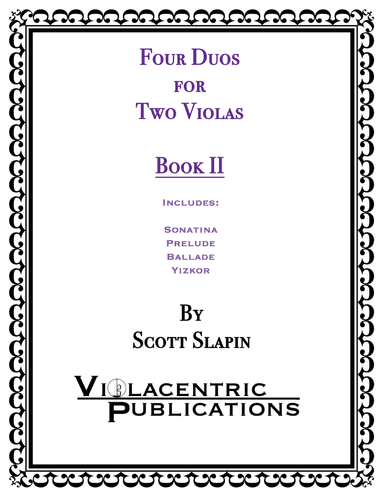 Four Duos for Two Violas Book 2 (Incl: Sonatina, Prelude, Ballade, Yizkor)
