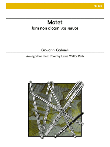 Motet: Jam Non Dicam for Flute Choir