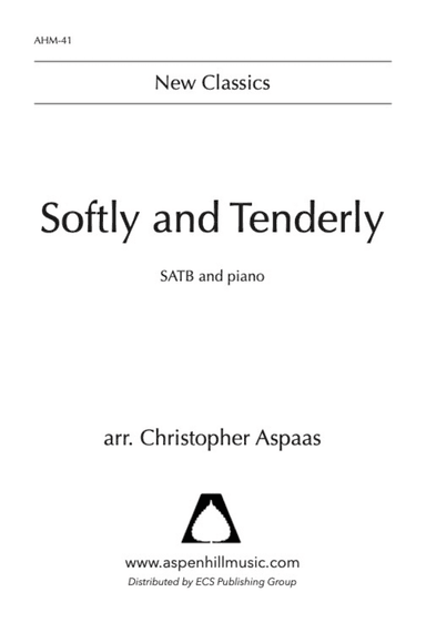 Softly and Tenderly