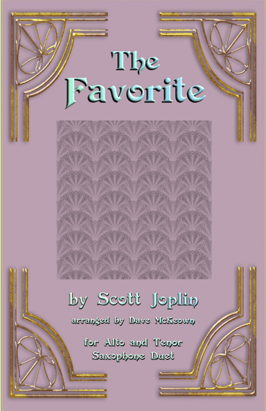 The Favorite, Two-Step Ragtime for Alto and Tenor Saxophone Duet