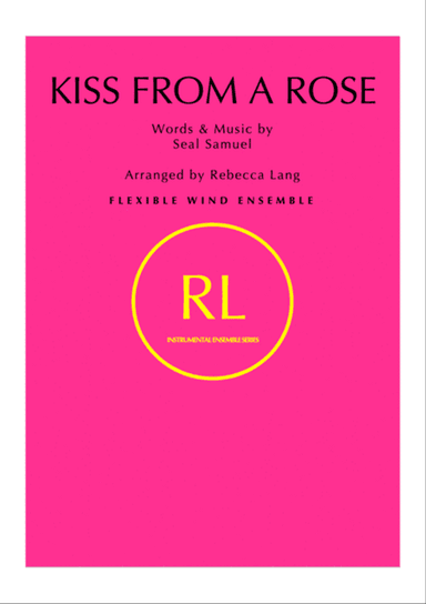 Kiss From A Rose