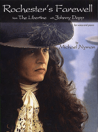 Rochester's Farewell from The Libertine