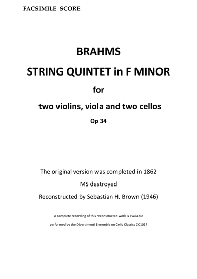 Brahms String Quintet Op34 for 2 vlns, viola and 2 Cellos (Brown) FACSIMILE SCORE