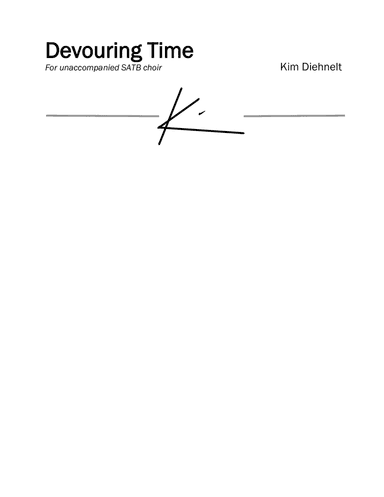 Diehnelt: Devouring Time for SATB Choir