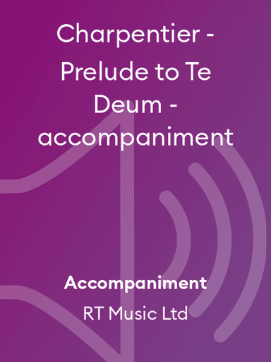 Charpentier - Prelude to Te Deum - accompaniment