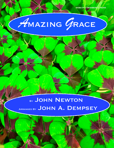Amazing Grace (Trio for Horn in F, Trombone and Piano)