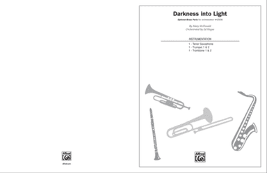 Darkness into Light