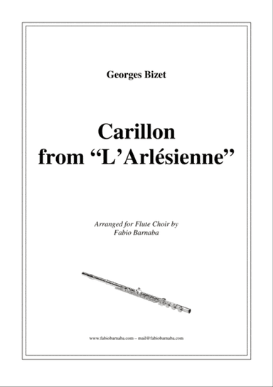 Carillon from "L'Arlesiénne" - for Flute Choir