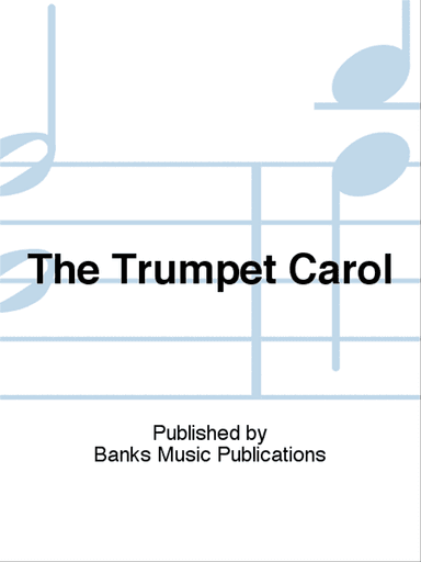 The Trumpet Carol