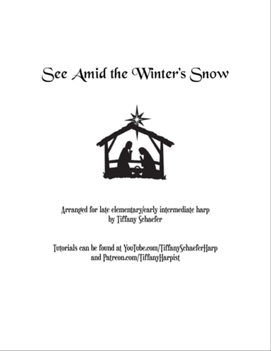 See Amid the Winter's Snow: Early Intermediate Harp (Small Harp Friendly)