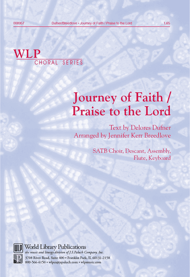 Journey of Faith / Praise to the Lord