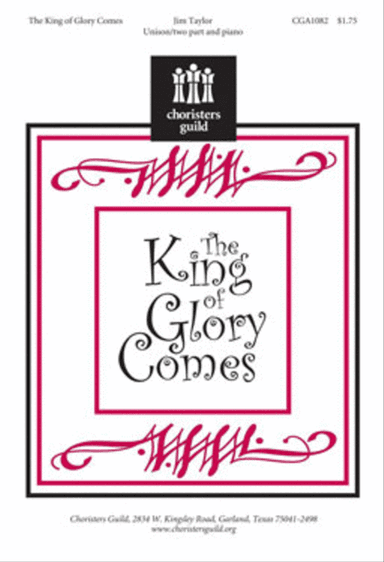 The King of Glory Comes