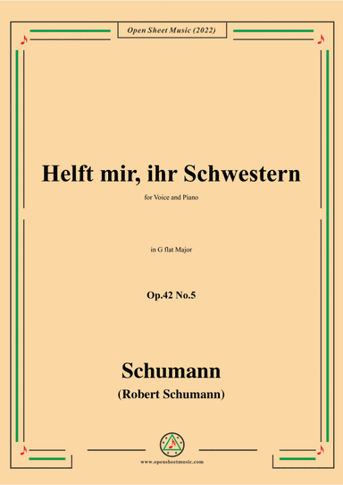 Schumann-Helft mir,ihr Schwestern,Op.42 No.5,in G flat Major
