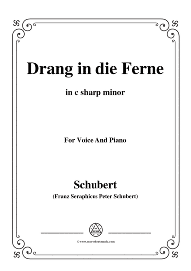 Schubert-Drang in die Ferne,Op.71,in c sharp minor,for Voice&Piano