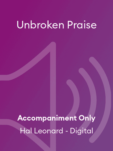 Unbroken Praise