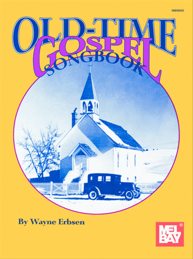 Old Time Gospel Songbook