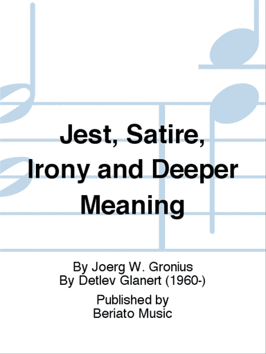 Jest, Satire, Irony and Deeper Meaning