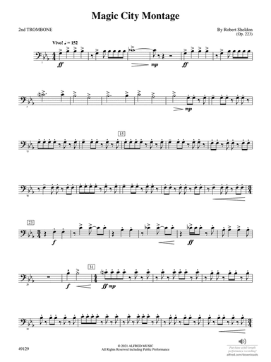 Magic City Montage: 2nd Trombone