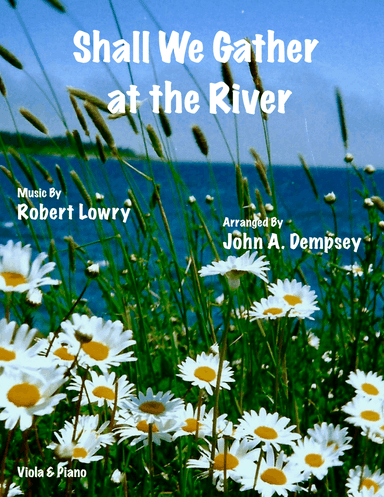 Shall We Gather at the River (Viola and Piano)