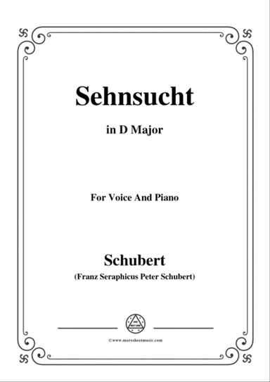 Schubert-Sehnsucht,D.52,in D Major,for voice and piano