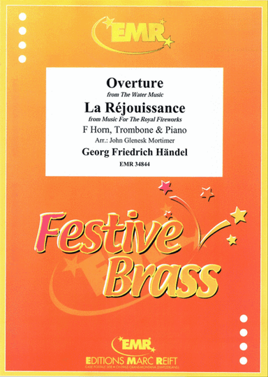 Overture from The Water Music / La Rejouissance from Music For The Royal Fireworks