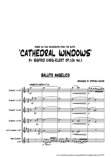 'Cathedral Windows' (Movements 5 & 6) By Sigfrid Karg-Elert for Clarinet Sextet.
