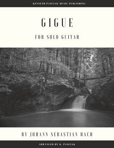 Gigue in D Minor from Partita 2 (BWV1004) (for Solo Guitar)