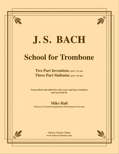 School for Trombone Inventions and Sinfonias with sound files