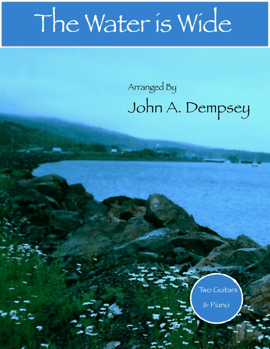 The Water is Wide (Trio for Two Guitars and Piano)