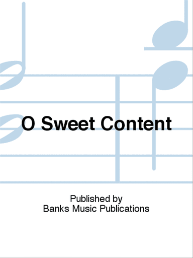 O Sweet Content
