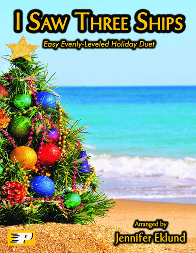 I Saw Three Ships (Easy Piano Duet)